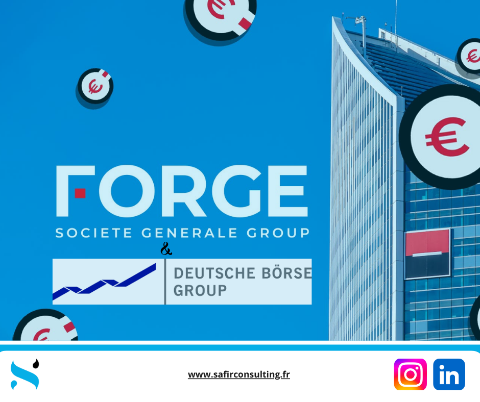 Deutsche Börse et Société Générale-Forge : une alliance stratégique qui façonne l’avenir de la finance européenne